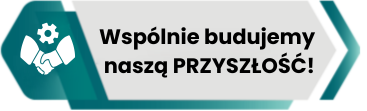 PROJEKT ,,Wspólnie budujemy naszą PRZYSZŁOŚĆ!”